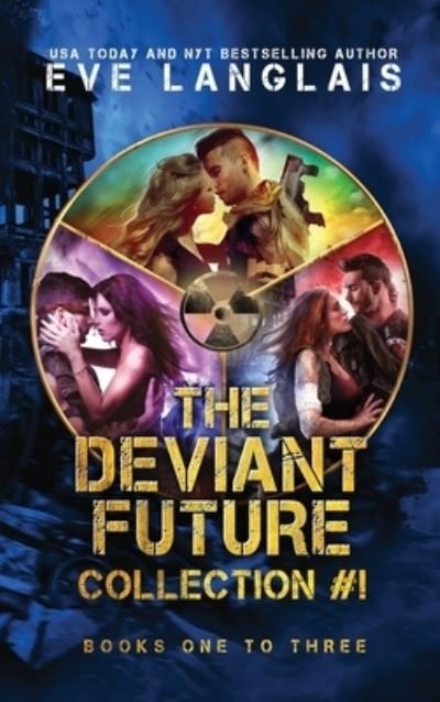 Cover for Eve Langlais · Deviant Future Collection #1 (Book) (2021)