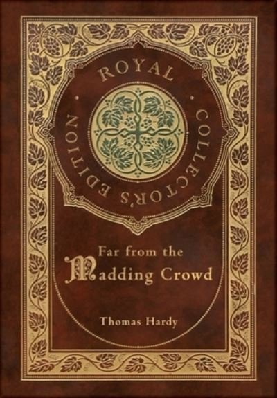 Cover for Thomas Hardy · Far from the Madding Crowd (Royal Collector's Edition) (Case Laminate Hardcover with Jacket) (Inbunden Bok) [Royal Collector's edition] (2021)