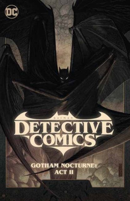 Cover for Dan Watters · Batman: Detective Comics Vol. 3: Gotham Nocturne: Act II (Innbunden bok) (2024)