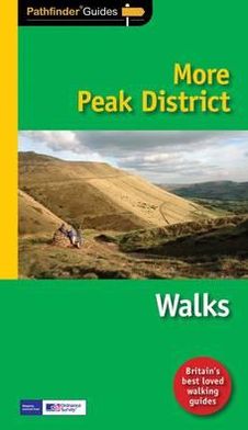 Pathfinder More Peak District - Pathfinder Guide - Dennis Kelsall - Kirjat - Crimson Publishing - 9781780590424 - torstai 4. elokuuta 2011