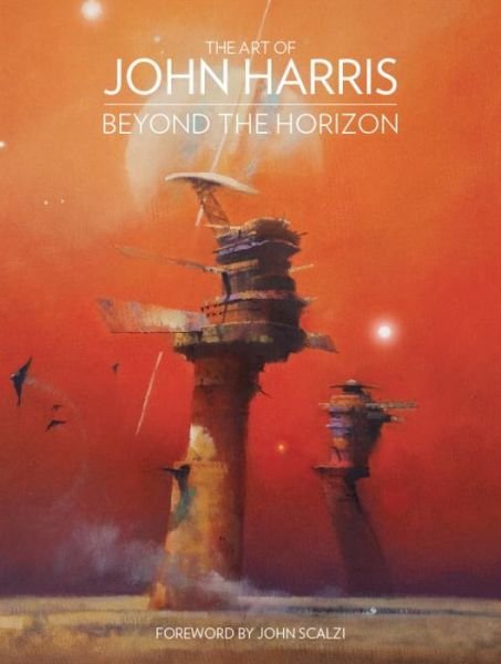 Cover for John Harris · The Art of John Harris: Beyond the Horizon (Hardcover Book) (2014)