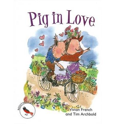 Cover for Vivian French · ReadZone Readers: Level 2 Pig In Love - ReadZone Readers (Paperback Book) (2014)