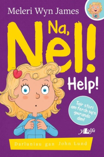 Cover for Meleri Wyn James · Na, Nel!: Help! (Paperback Book)