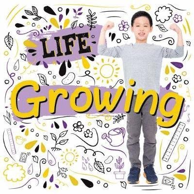 Cover for Kirsty Holmes · Growing - Life (Hardcover Book) (2018)