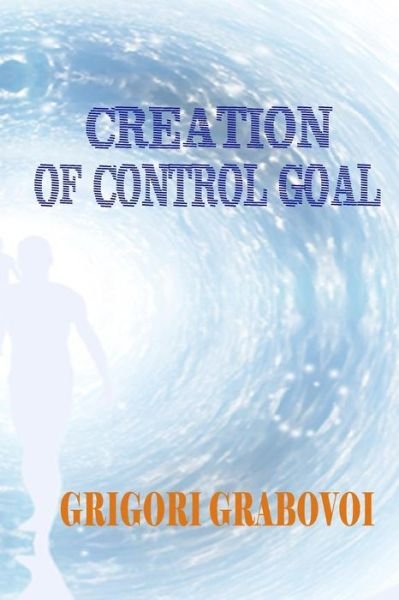 Cover for Grigori Grabovoi · Creation of Control Goal (Paperback Book) (2019)