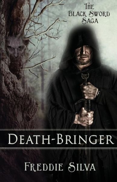 Freddie Silva · Death-Bringer (Paperback Book) (2019)
