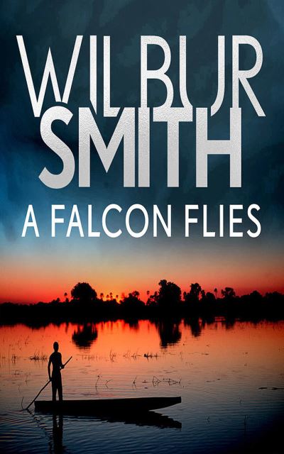 A Falcon Flies - Wilbur Smith - Musikk - Audible Studios on Brilliance - 9781799765424 - 8. september 2020