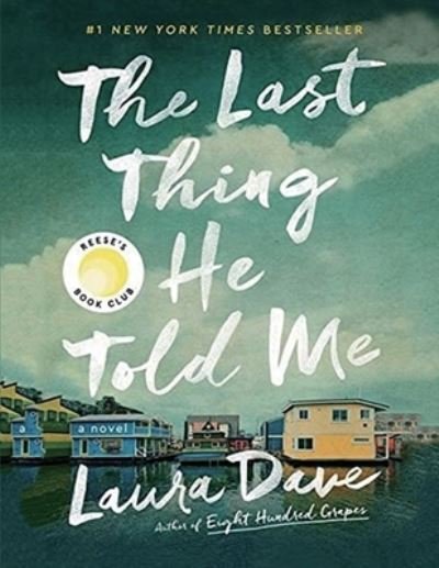 Cover for Laura Dave · The Last Thing He Told Me (Pocketbok) (2021)
