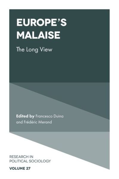 Cover for Duina, Dr Francesco (Bates College, USA) · Europe's Malaise: The Long View - Research in Political Sociology (Innbunden bok) (2020)