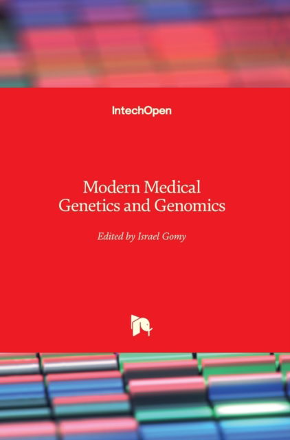 Cover for Israel Gomy · Modern Medical Genetics and Genomics (Hardcover Book) (2019)