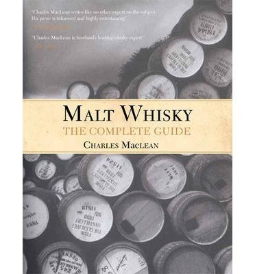 Cover for Charles MacLean · Malt Whisky: The Complete Guide (Inbunden Bok) (2013)
