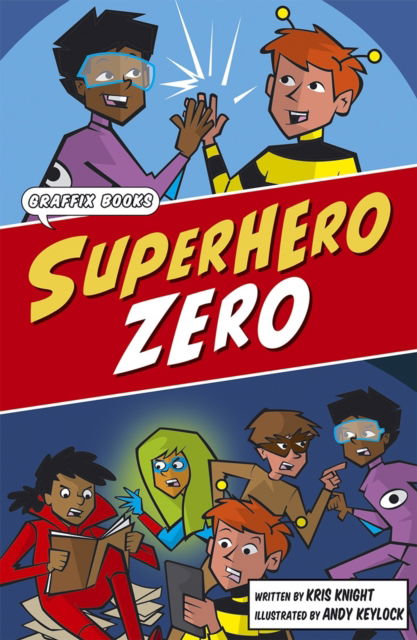 Cover for Kris Knight · Superhero Zero: Graphic Reluctant Reader - Maverick Graphic Reluctant Readers (Paperback Book) (2023)