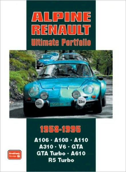 Cover for R M Clarke · Alpine Renault Ultimate Portfolio 1958-1995 (Paperback Bog) (2007)