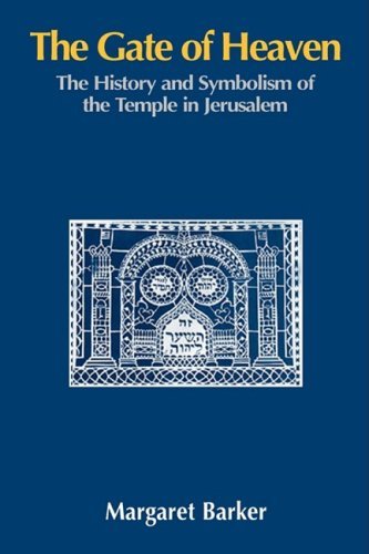 Cover for Margaret Barker · The Gate of Heaven: The History and Symbolism of the Temple in Jerusalem (Paperback Bog) (2008)