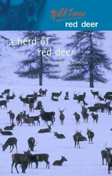 Cover for Frank Fraser Darling · A Herd of Red Deer: A Study in Animal Behaviour - Wild Lives (Paperback Book) (2008)