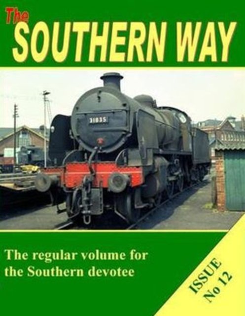 Cover for Robertson, Kevin (Author) · The Southern Way Issue No. 12 - The Southern Way (Taschenbuch) (2010)