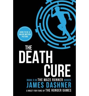 Cover for James Dashner · The Death Cure - Maze Runner Series (Paperback Book) (2014)