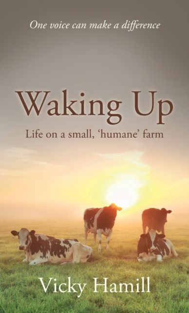 Waking Up - Vicky Hamill - Książki - 2QT Limited (Publishing) - 9781913071424 - 2 grudnia 2019