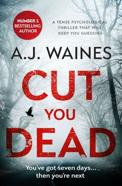 Cover for A.J. Waines · Cut You Dead (Taschenbuch) (2020)