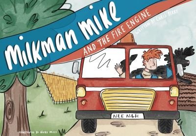 Cover for Chris Berry · Milkman Mike And The Fire Engine - Milkman Mike (Paperback Book) (2022)