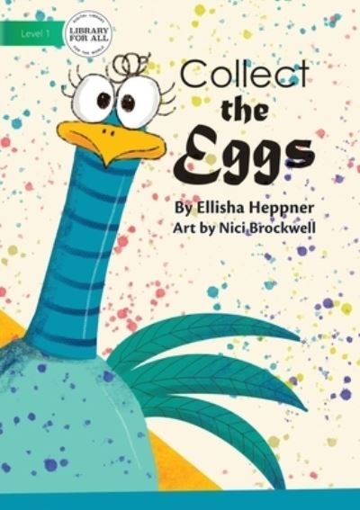 Cover for Ellisha Heppner · Collect The Eggs (Paperback Book) (2020)