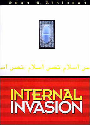 Cover for Gean B Atkinson · Internal Invasion (Innbunden bok) [First edition] (2001)