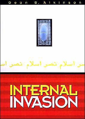 Cover for Gean B Atkinson · Internal Invasion (Hardcover bog) [First edition] (2001)