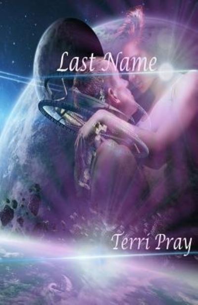 Cover for Terri Pray · Last Name (Paperback Book) (2019)