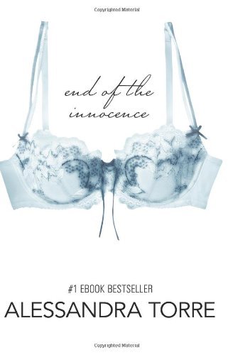 Cover for Alessandra Torre · The End of the Innocence (Volume 3) (Paperback Bog) (2014)