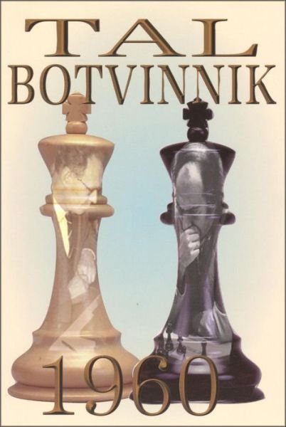Cover for Mikhail Tal · Tal-Botvinnik 1960 (Pocketbok) (2016)