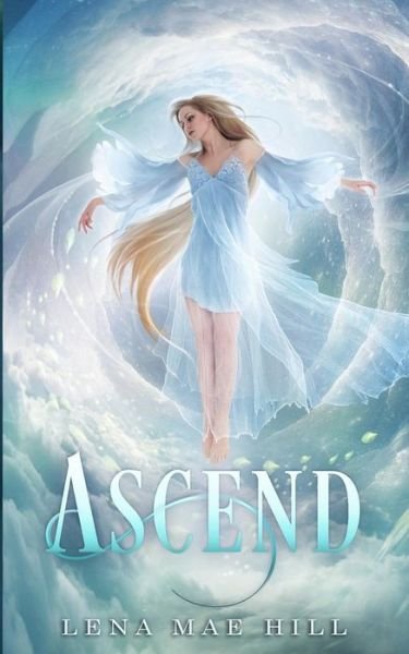 Cover for Lena Mae Hill · Ascend (Taschenbuch) (2019)