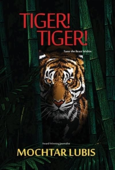 Cover for Mochtar Lubis · Tiger! Tiger! (Hardcover Book) (2021)