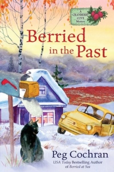 Cover for Peg Cochran · Berried in the Past (Book) (2020)