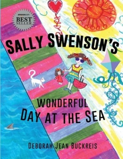 Cover for Deborah Jean Buckreis · Sally Swenson's Wonderful Day at the Sea (Paperback Book) (2021)