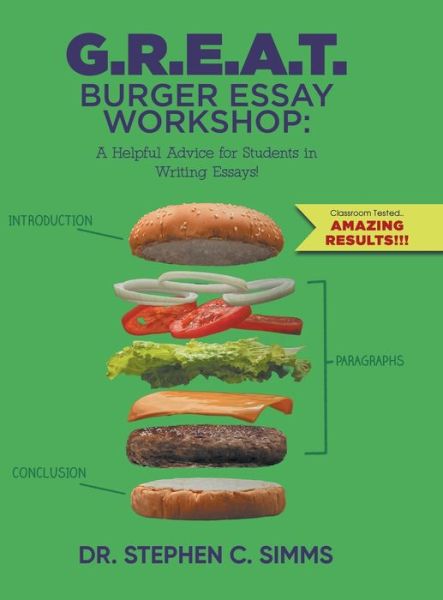 Cover for Stephen C. Simms · G.R.E.A.T. Burger Essay Workshop (Book) (2024)