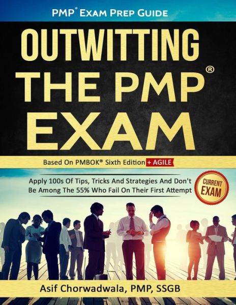 Cover for Asif Chorwadwala Pmp · Pmp Exam Prep Guide - Outwitting the Pmp Exam (Paperback Book) (2017)