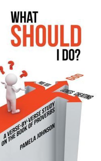 Cover for Pamela Johnson · What Should I Do? (Hardcover Book) (2018)