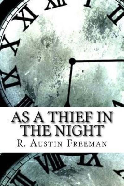 Cover for R Austin Freeman · As a Thief in the Night (Paperback Book) (2017)
