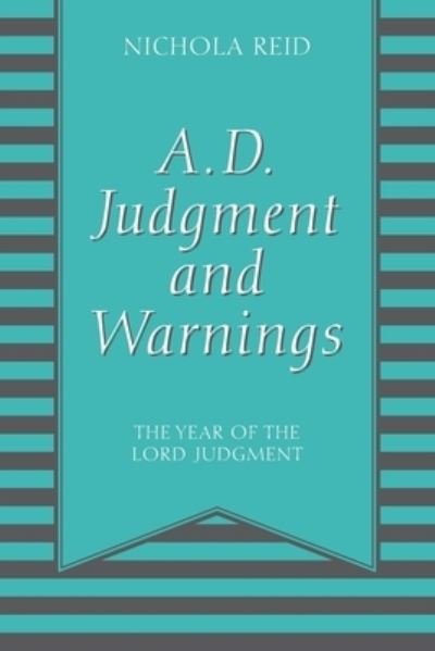 Cover for Nichola Reid · A.D. Judgment and Warnings (Paperback Book) (2021)