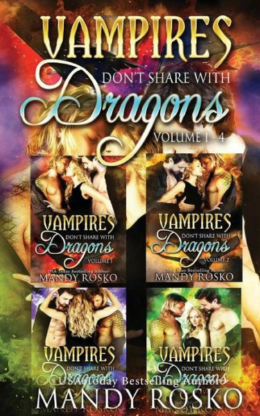 Cover for Mandy Rosko · Vampires Don't Share With Dragons (Pocketbok) (2017)