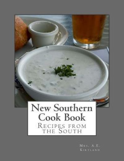 Cover for A E Kirtland · New Southern Cook Book (Paperback Book) (2017)