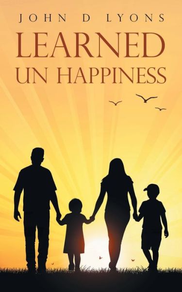 Cover for John D. Lyons · Learned un Happiness (Book) (2022)