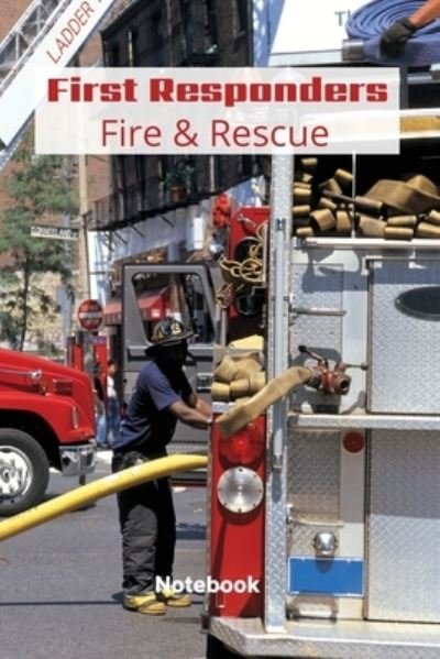 Cover for Sharon Purtill · First Responder Fire And Rescue: Proud To Serve - First Responder Journals (Taschenbuch) [Fire and Rescue edition] (2020)