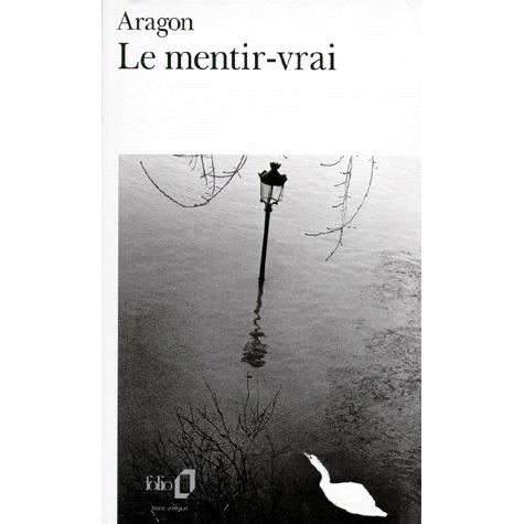 Cover for Louis Aragon · Mentir Vrai (Folio) (French Edition) (Paperback Book) [French edition] (1997)