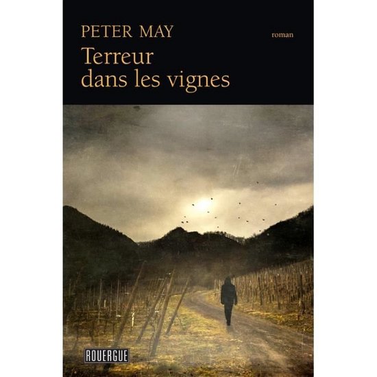 Cover for Peter May · Terreur dans les vignes (Assassins sans visage 2) (Taschenbuch) (2016)