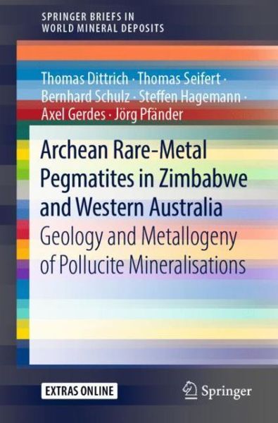 Cover for Dittrich · Archean Rare Metal Pegmatites in Zimbabwe and Western Australia (Book) [1st ed. 2019 edition] (2019)