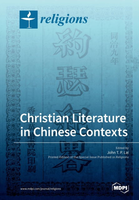 Cover for John Lai · Christian Literature in Chinese Contexts (Paperback Book) (2019)