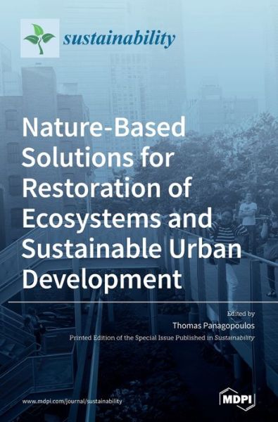 Cover for Thomas Panagopoulos · Nature-Based Solutions for Restoration of Ecosystems and Sustainable Urban Development (Hardcover Book) (2020)