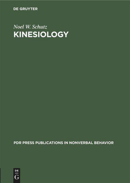 Kinesiology - Schutz - Bøger -  - 9783110133424 - 1976