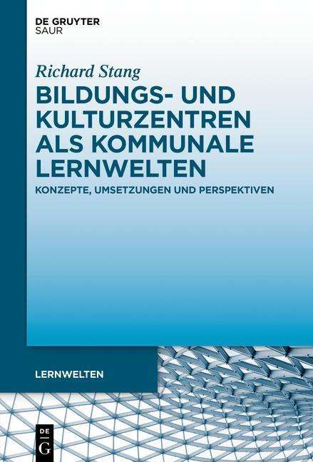 Cover for Stang · Bildungs- und Kulturzentren als k (Book) (2023)